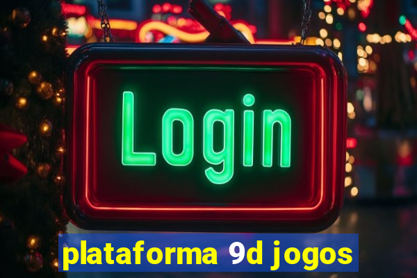 plataforma 9d jogos